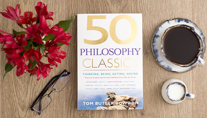50 Philosophy Classics by Tom Butler-Bowdon