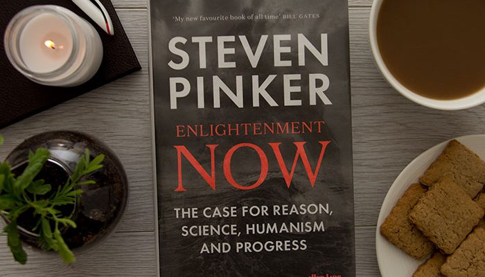 Enlightenment now by Steven Pinker