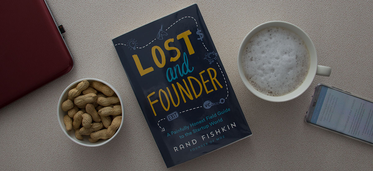 Lost and Founder by Rand Fishkin