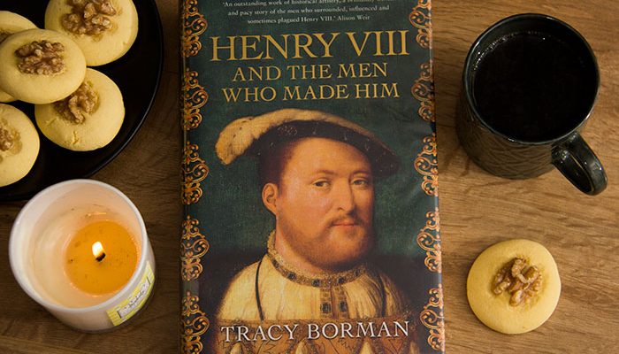 Henry VIII and the men who made him by Tracy Borman