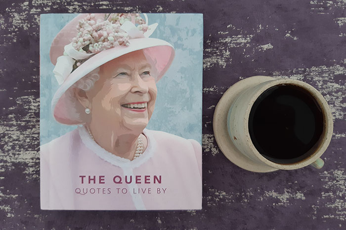 Quotes to Live by The Queen 