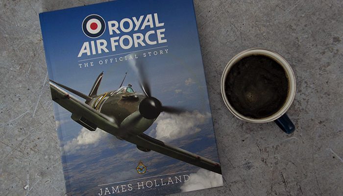 RAF: The Official Story by James Holland