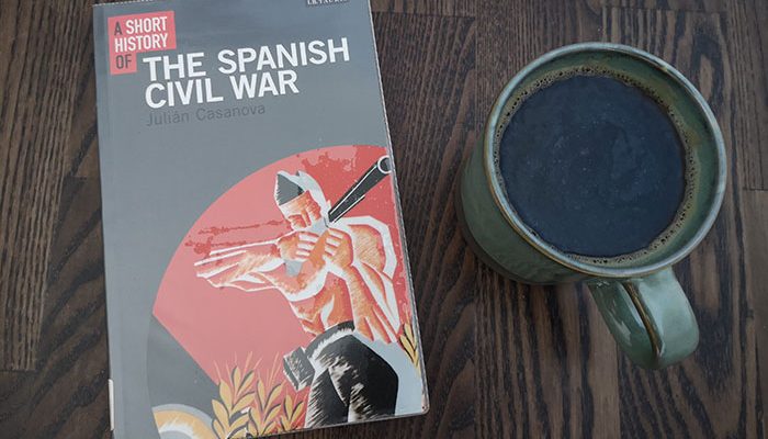 A short history of the Spanish Civil War by Julian Casanova