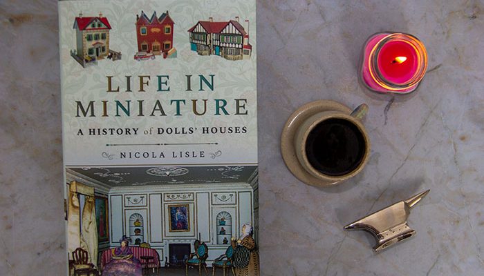 Life in Miniature by Nicola Lisle