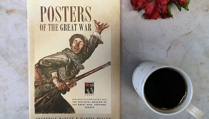 Posters of the Great War by Frederick Hadley, Martin Pegler