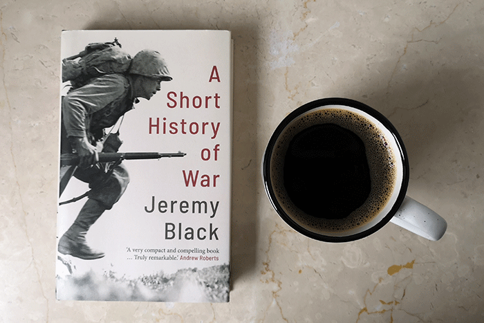 A Short History of War by Jeremy Black
