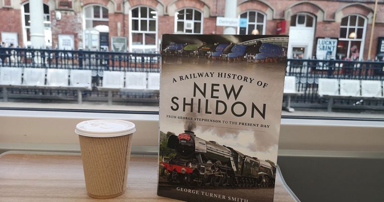 A Railway History of New Shildon by George Turner Smith