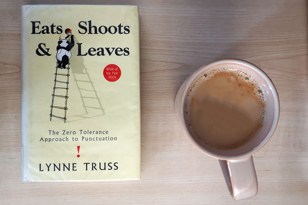 Eats, Shoots & Leaves by Lynne Truss