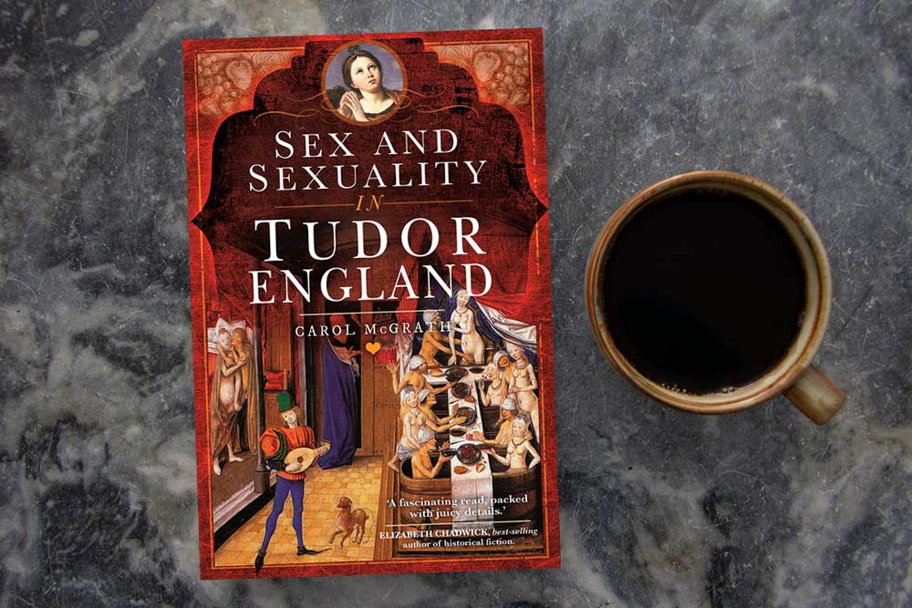 Sex and Sexuality in Tudor England by Carol McGrath