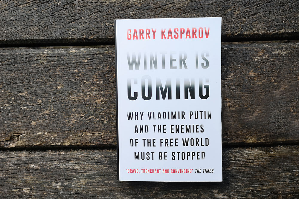 Winter Is Coming by Garry Kasparov