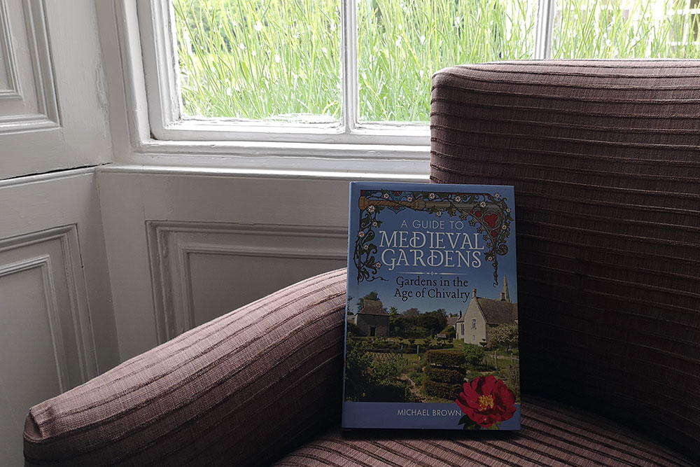 A Guide to Medieval Gardens by Michael Brown