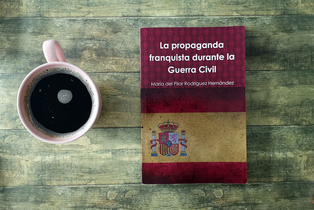 La propaganda franquista by María-del-Pilar Rodríguez-Hernandez