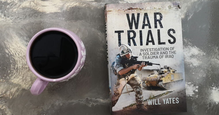 War Trials by Will Yates
