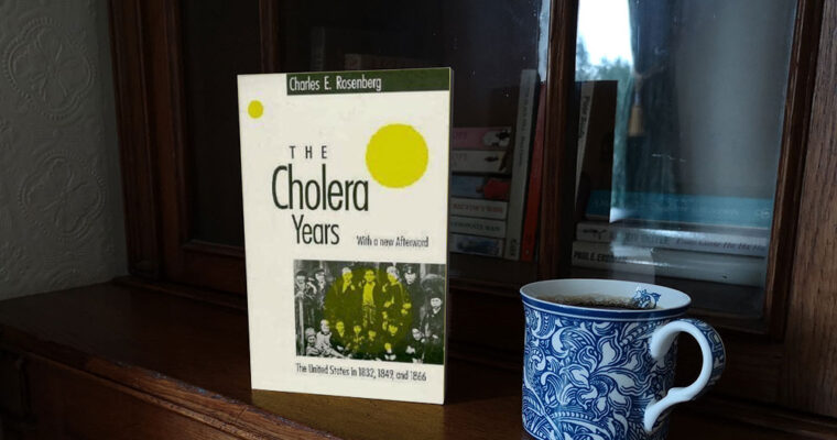 The cholera years by Charles Rosenberg