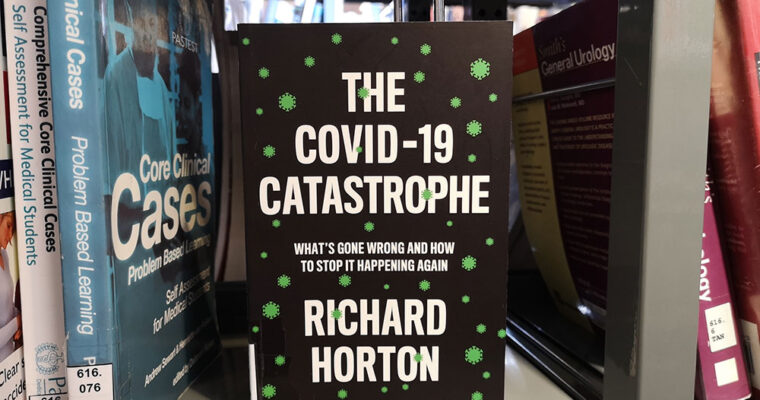 The COVID-19 Catastrophe by Richard Horton