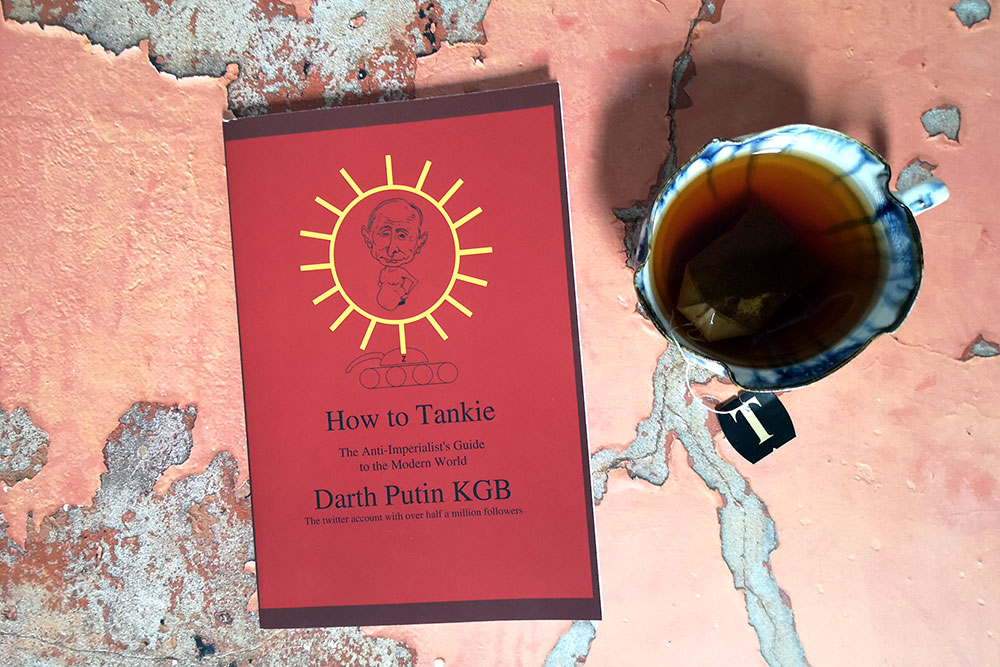 How to Tankie by Darth Putin 