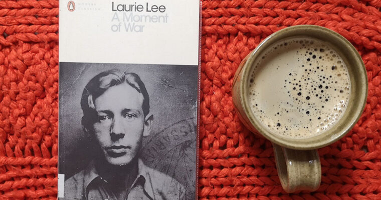 A Moment of War by Laurie Lee