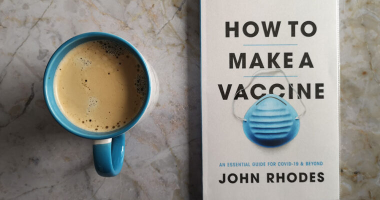How to Make a Vaccine by John Rhodes