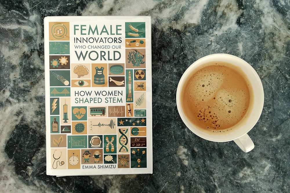 Female innovators who changed our world by Emma Shimizu