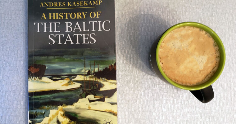 A History of the Baltic States by Andres Kasekamp