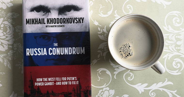 The Russia conundrum by Mikhail Khodorkovsky