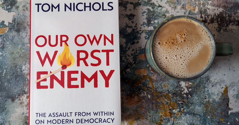 Our Own Worst Enemy by Thomas Nichols