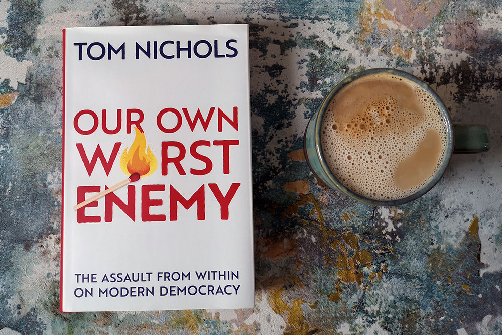 Our Own Worst Enemy by Thomas Nichols