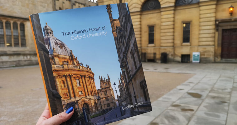 The Historic Heart of Oxford University by Geoffrey Tyack
