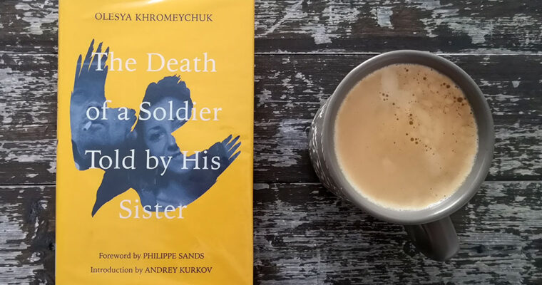 The death of a soldier told by his sister by Olesya Khromeychuk