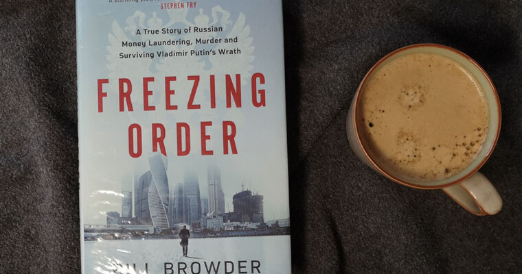 Freezing Order by Bill Browder