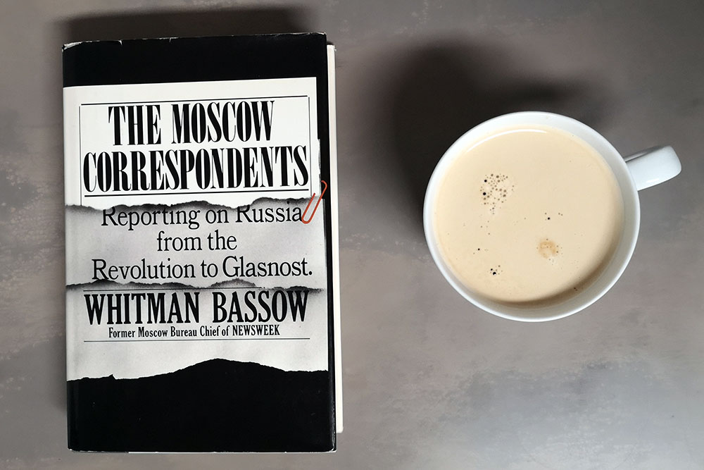 The Moscow correspondents by Whitman Bassow