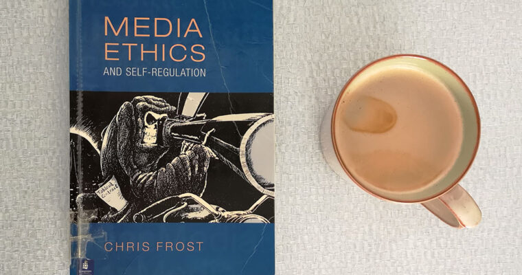 Media ethics and self-regulation by Chris Frost