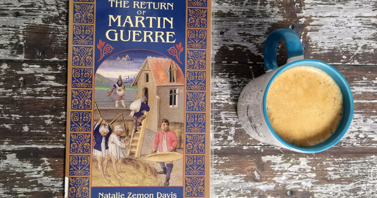 The return of Martin Guerre by Natalie Zemon Davis