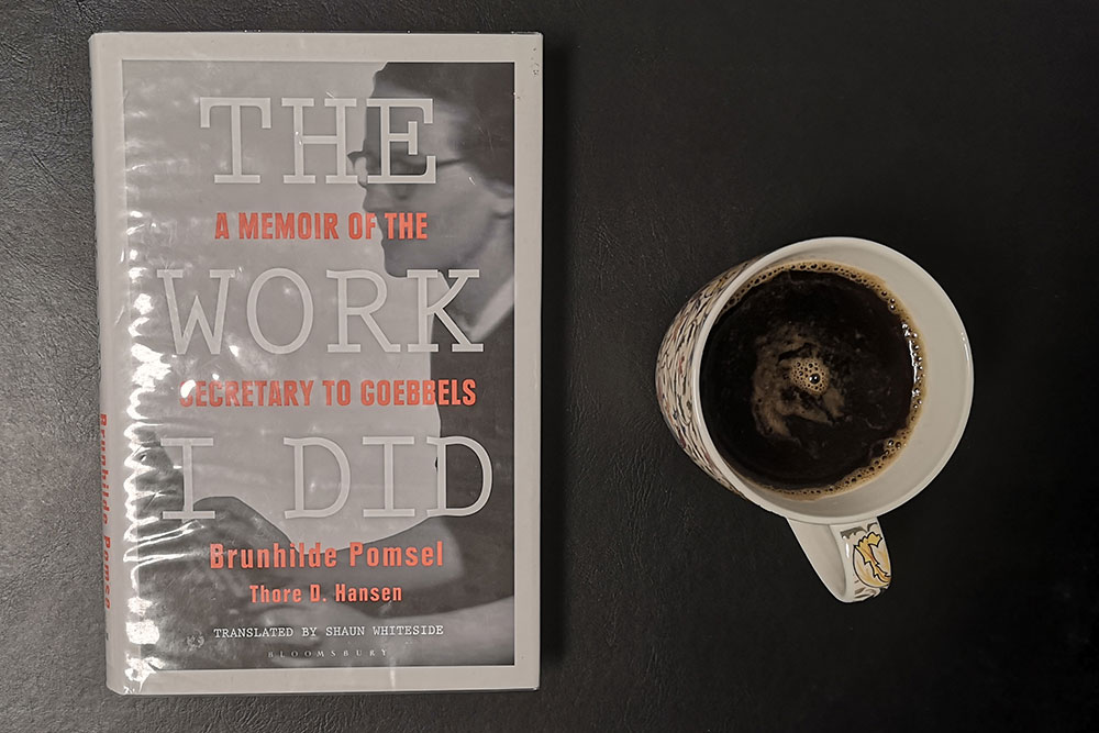 The Work I Did by Brunhilde Pomsel