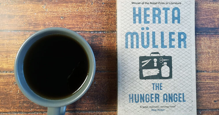 The Hunger Angel by Herta Müller