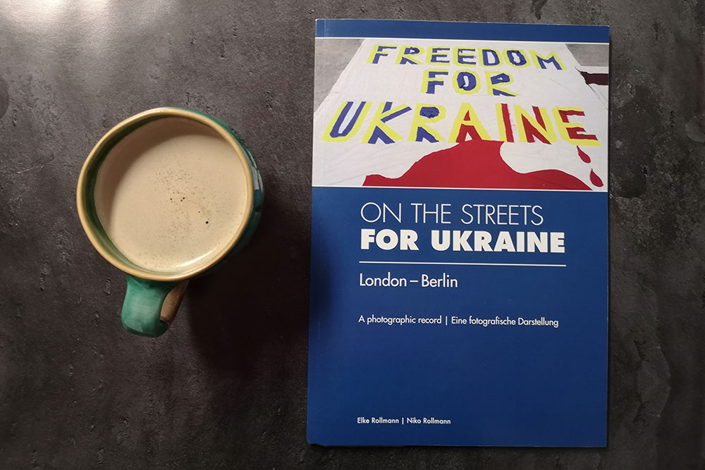 On the Streets for Ukraine by Elke Rollmann