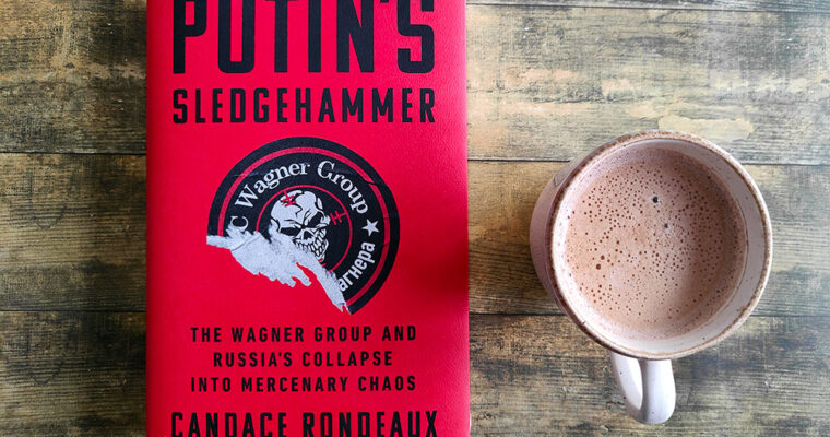 Putin’s Sledgehammer by Candace Rondeaux