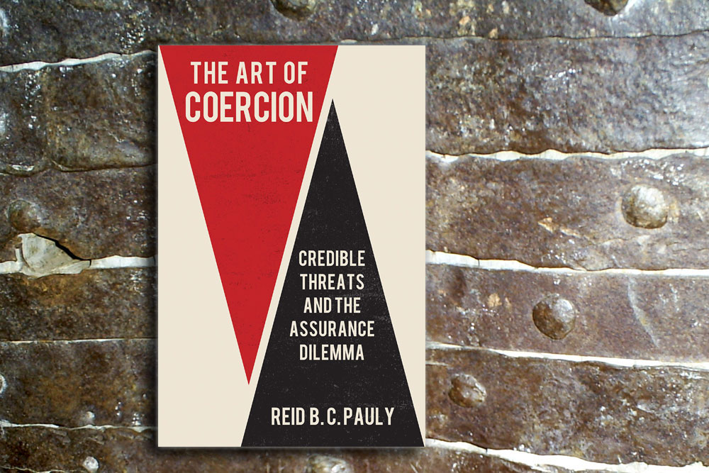 The Art of Coercion by Reid Pauly