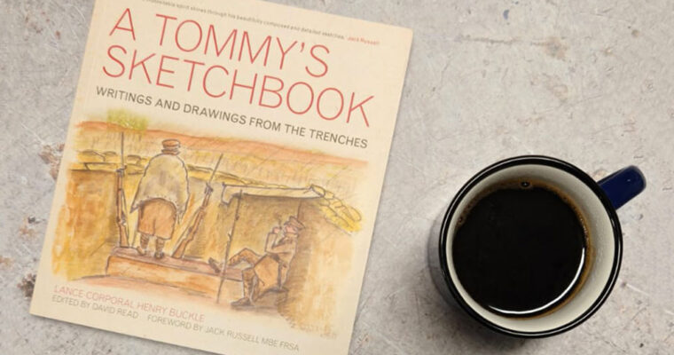A Tommy’s Sketchbook by Henry Buckle