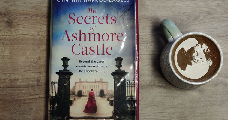 The Secrets of Ashmore Castle by Cynthia Harrod-Eagles